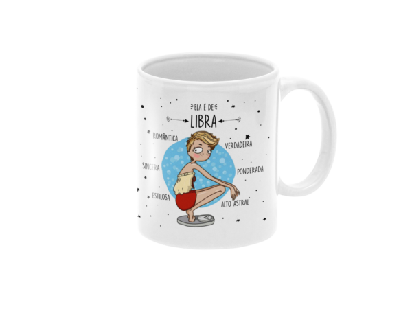 Caneca Signo - Ela é de Libra