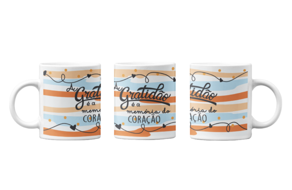 Caneca - Gratidão é a memória do Coração - Image 2