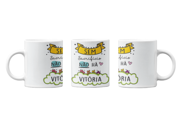 Caneca - Sem sacrifício não há Vitória - Image 2