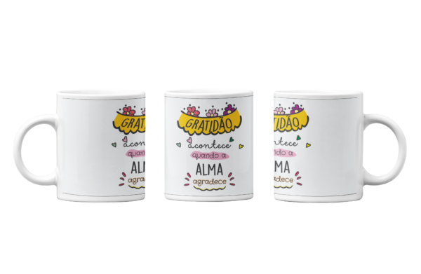 Caneca - Gratidão Acontece quando a Alma Agradece - Image 2
